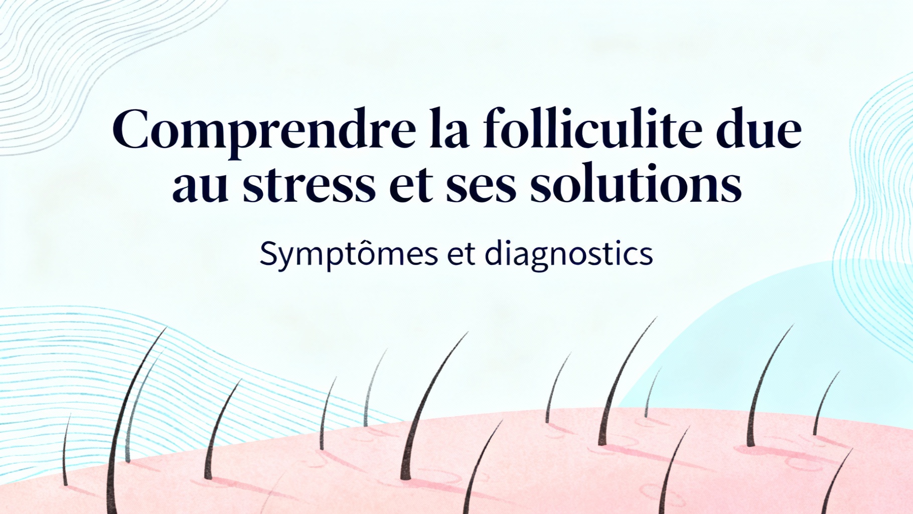 Symptômes et diagnostics