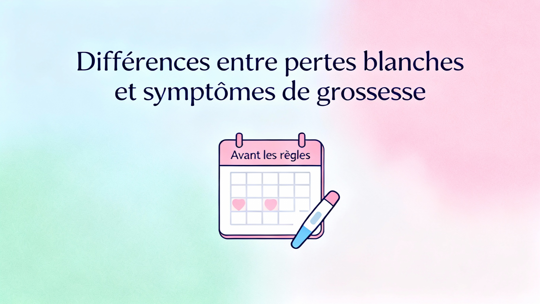 Comprendre la perte blanche avant les règles : ce qu'il faut savoir 1 Différences entre pertes blanches et symptômes de grossesse